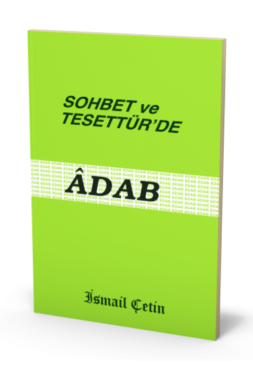 SOHBET VE TESETTÜRDE ÂDAB