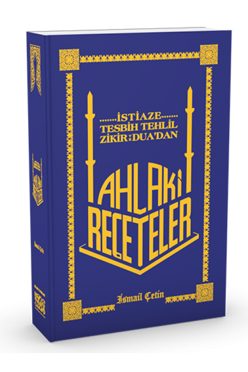 AHLÂKÎ REÇETELER