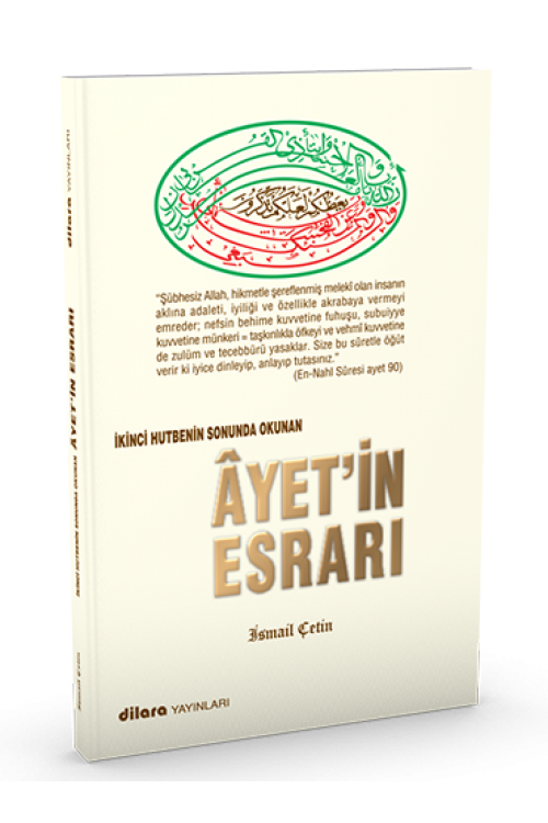 İKİNCİ HUTBEDE OKUNAN AYET’İN ESRARI