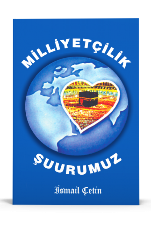 MİLLİYETÇİLİK ŞUURUMUZ