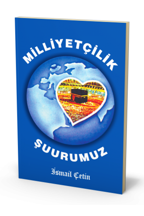 MİLLİYETÇİLİK ŞUURUMUZ