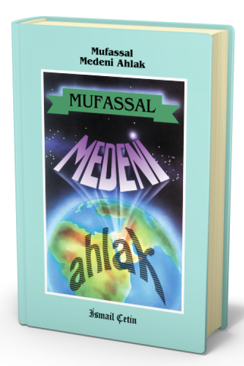 MUFASSAL MEDENÎ AHLAK