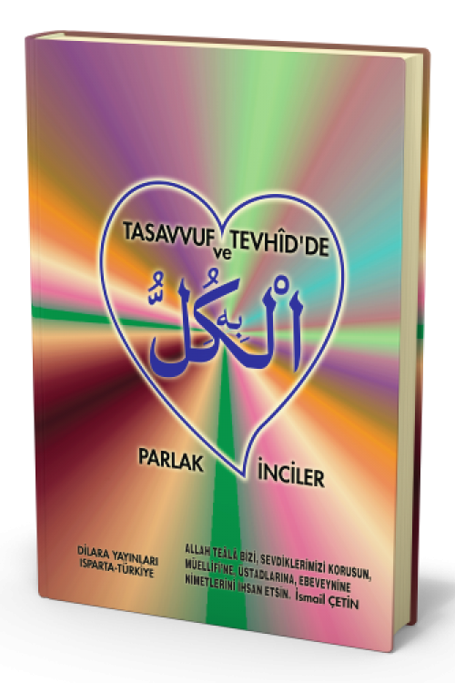 TASAVVUF VE TEVHİD’DE PARLAK İNCİLER