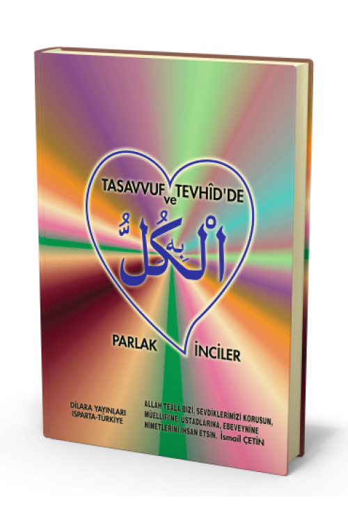 TASAVVUF VE TEVHİD’DE PARLAK İNCİLER